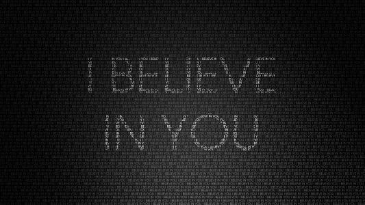 我相信你的话，我相信你